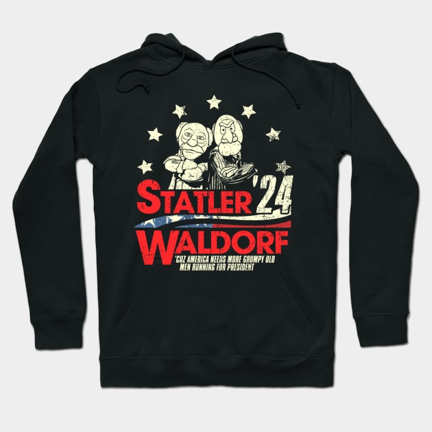 Statler and Waldorf For President 2024 Hoodie by kyoiwatcher223